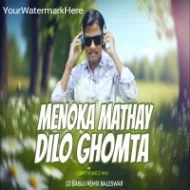 Menoka Mathay Dilo Ghumta (Edm Trance Mix) Dj Bablu Bls