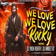 We Love We Love Rocky (Original Trending Sound Check) DJ Yash Ashta x DJ Aniket AT