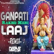 Ganpati Rakho Meri Laaj (DANCE MIX) REMIX BY DJ SOURABH SMS JBP