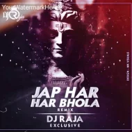 Jap Har Har Bhola Rmx Dj Raja Exclusive