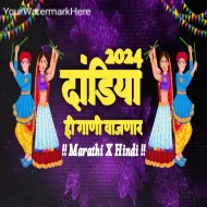 Dandiya 2024 Hindi & Marathi x Retro  Dj Pax