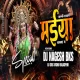 MAIYA BAGHWA MA KARE TAI SAWARI (NAVRATRI REMIX) DJ NAGESH BKS x DJ SRS