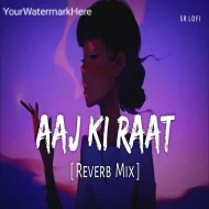 Aaj Ki Raat - Divya Kumar, Madhubanti Bagchi (Slowed Reverb Mix)