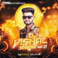 DJ VISHAL SOLAPUR VOL-21 Album (2024-25)