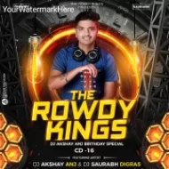 Dj ANJ BIRTHDAYS - ( CD - 16 ) - DJ AKSHAY ANJ x DJ SAURABH DIGRAS