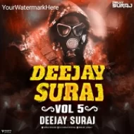 DJ SURAJ VOL - 5 Album Remix - 2024