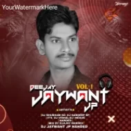 DJ JAYWANT JP VOL -1 Album (2024-25)