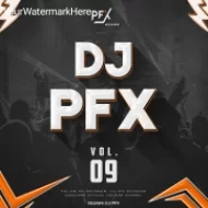 DJ PFX KOP Vol. 9 Album Pack Remix 2k24 