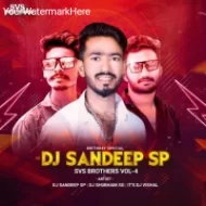 DJSandeep SP Birthday  2025 Special Album DJ SVS VOL - 4