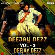 DJ DEZZ VOL- 3 Album Pack (2024-25)