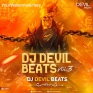 DJ DEVIL BEATS VOL - 3 Album Pack (2024-25)