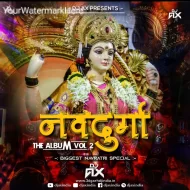 Nav Durga The Album Vol - 2 - DJ AX