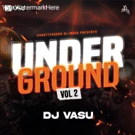 Underground Vol 02 (Remix Album) - DJ Vasu