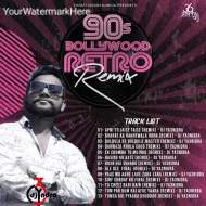 90s Bollywood Retro Remix - Dj Ya3nidra