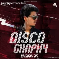 DISCOGRAPHY - DJ GAURAV GRS (DISC -2) Album