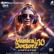 MUSICAL DOCTORZ VOL. 10 – DJ TEJAS TK & DJ H7 SEVEN (ALBUM)