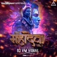 LORD MAHADEVA VOL. 7 (THE ALBUM) – DJ VM VISHAL