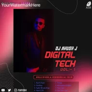 Digital Tech (Vol. 1) - DJ Ayush J