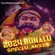 2024 Bonalu Special Mixes - Album -Dj Praveen Dj Siraj Dj Sai VMC