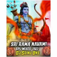 2025 Sri Rama Navami Spl Mixes By Dj Srinu Bns