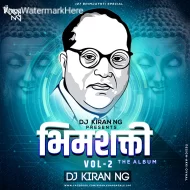 Dj Kiran Ng Presents Bhim Shakti Vol - 2