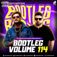 BOOTLEG VOL. 114 – DJ RAVISH & DJ CHICO