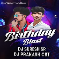 BIRTHDAY BLAST DJ SURESH SR AND DJ PRAKASH CKT  ALBUM 2