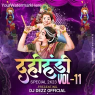 DAHI HANDI SPECIAL DJ DEZZ VOL 11 - ALBUM