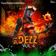 DJ DEZZ VOL 6 - ALBUM