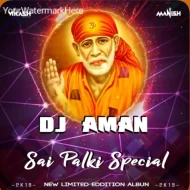 Sai Palki Special (Limited Eddition 2k25) - Dj Aman