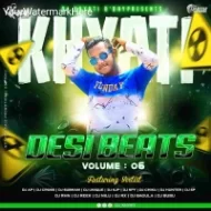 Desi Beats Vol.6 (2025) Dj Khyati Bbsr