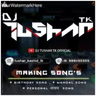 DJ TUSHAR TK REMIX VOL 2 - ALBUM