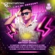 BIRTHDAY BEATZ OF CREZY RL - DJ RL PRESENT (ALBUM)