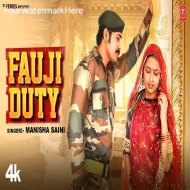 Fauji Duty - Manisha Saini (2024)