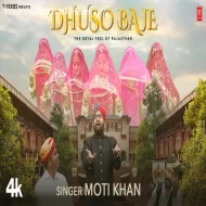 Dhuso Baje - Moti Khan (2024)