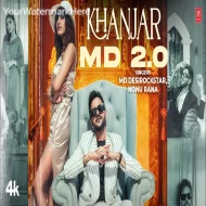 Khanjar Md 2.0 - Md Desirockstar, Nonu Rana (2024)