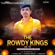 DJ ANJ SAURABH - CD 19 - THE ROWDY KINGS