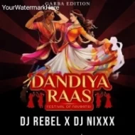 DANDIYA RASS VOL.1 (2024) DJ REBEL X DJ NIX