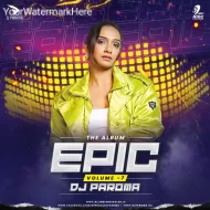 EPIC (VOL.7) - DJ PAROMA