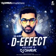 D-EFFECT VOL.8 - DJ DHARAK (ALBUM)