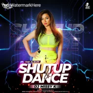 SHUTUP & DANCE - DJ MISSY K (ALBUM)