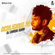 DESILICIOUS 98 - DJ SHADOW DUBAI