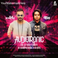 AUDIOTRONIC VOL.23 (HOLI EDITION) - DJ SCORPIO DUBAI & DJ DITS