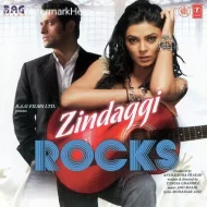 Zindaggi Rocks -(2006)