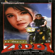 Ziddi -(1997)