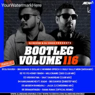 Bootleg Vol. 116 - DJ Ravish & DJ Chico (Album)