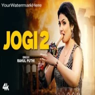 JOGI 2 - Rahul Puthi, Feat. Gori Nagori (2024)