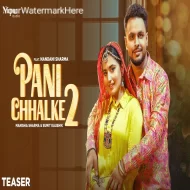 Pani Chhalke 2 - Manisha Sharma & Sumit Kaushik (2024)