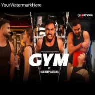 GYM - Kuldeep Antawa (2024)