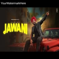 JAWANI - Gurtaj (2024)